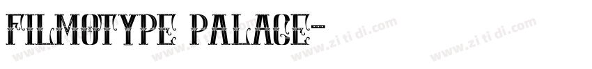 Filmotype Palace字体转换